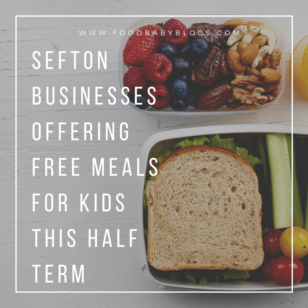 Crosby Businesses Offering Free Meals For Kids This Half Term.