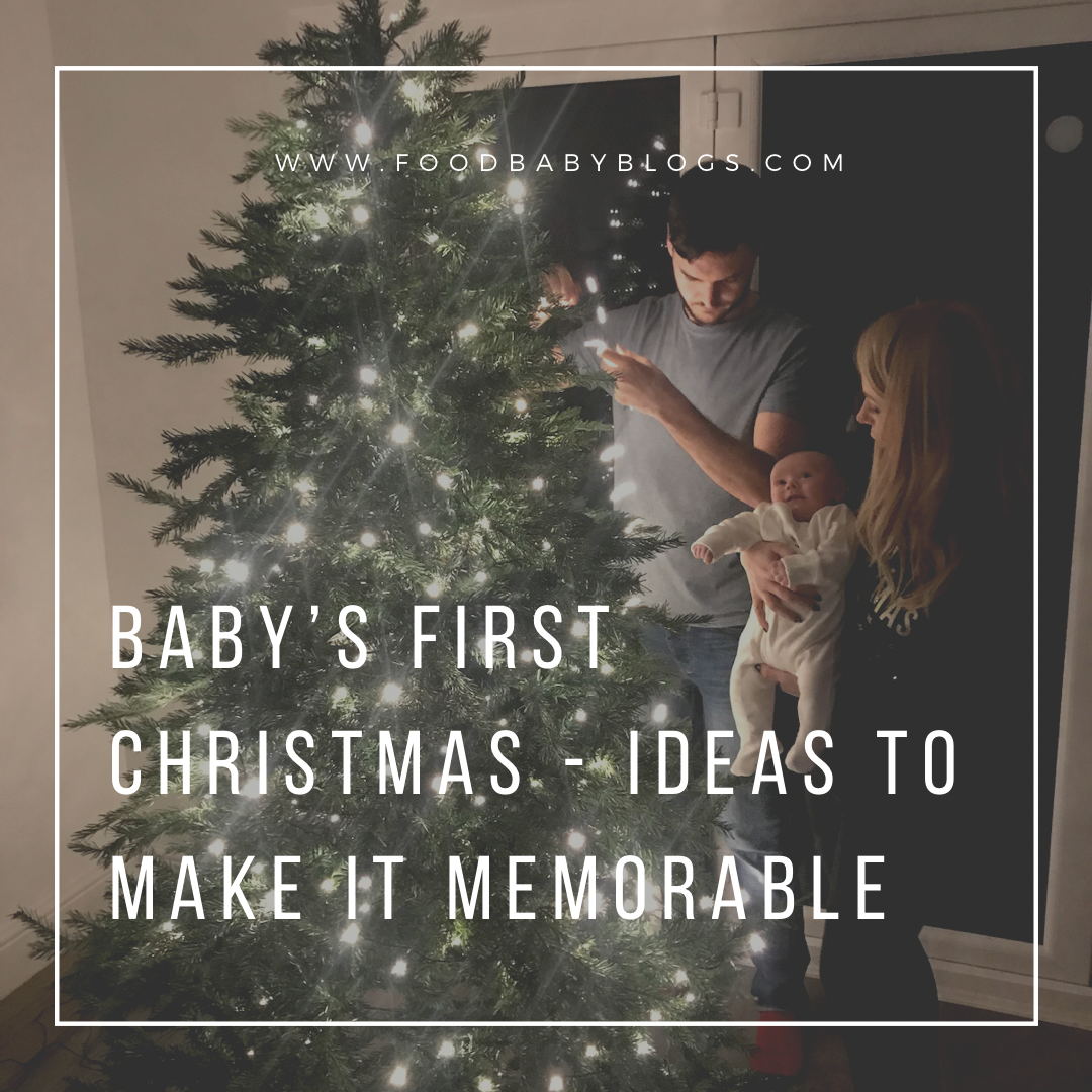 Baby’s First Christmas – Ideas to Make it Memorable